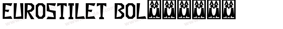 EurostileT Bol字体转换